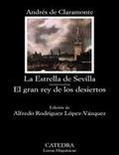 La Estrella de Sevilla. / El gran rey de los desiertos.