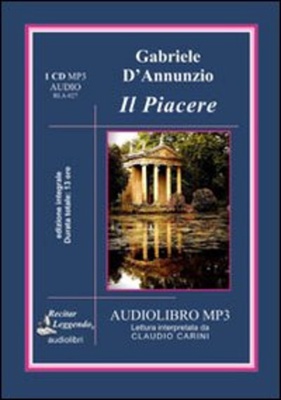 Il piacere. Audiolibro. CD Audio formato MP3