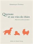 Queneau et ses vies de chien