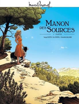 Manon des sources Volume 1