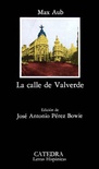 La calle de Valverde (Ed. de J. A. Pérez Bowie)