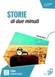 Storie di due minuti. Storie Italiano facile. (A1/A2)