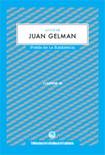 La voz de Juan Gelman. Poesía en la Residencia. (incl. CD)