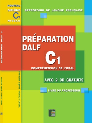 Préparation DALF C1 oral Livre du professeur (incl. 2 CD)