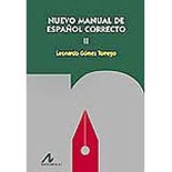 Nuevo manual de español correcto. Vol. 2