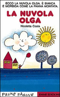 La nuvola Olga. Stampatello maiuscolo. Ediz. illustrata