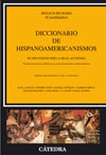 Diccionario de Hispanoamericanismos. 3ra ed.
