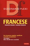 Dizionario flexi. Francese-italiano, italiano-francese
