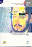 Literatura hispánica de fácil lectura: Artículos. B1. (Incl. CD)