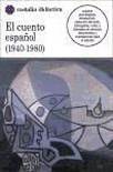 El cuento español 1940-1980