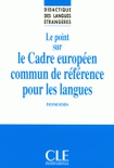 Le Cadre européen commun de référence pour les langues. Nouvelle