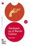 Leer en español: Asesinato en el Barrio Gótico. Nivel 2.