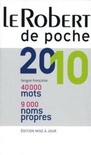 Le Robert de poche 2010. Langue Française.