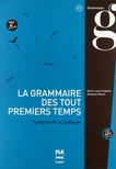 La grammaire des tout premiers temps (incl. CD)