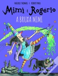 Mimi e Rogério e a Bruxa Mimi