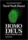 Homo deus - Uma breve historia do amnhâ (bras.)