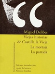 Viejas historias de Castilla la Vieja / La mortaja / La partida