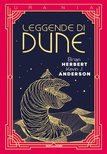 Leggende di Dune. Ediz. italiana