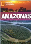 Salvemos el Amazonas. (B2+, Incl. DVD)