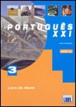 Português XXI 3. B1. Livro do Aluno + CD-Áudio.