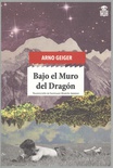 BAJO EL MURO DEL DRAGON