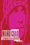 Manu Chao - Destinacion Esperanza - Conversaciones