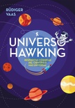 Universo Hawking : respuestas cósmicas del científico más universal