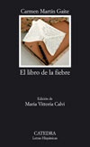 El libro de la fiebre. (Ed. de Maria Vittoria Calvi)
