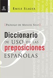Diccionario de uso de las preposiciones españoles