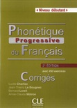 Phonétique progressive du Français (niveau débutant) Corrigés
