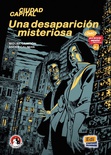 Una desaparición misteriosa. A1. Comics para aprender español