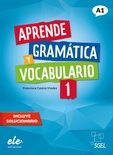 Aprende gramática y vocabulario. 1. A1. Nueva edición
