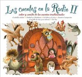 Los cuentos en la Radio II. (CD-Audio)
