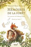 Mémoires de la forêt : les souvenirs de Ferdinand Taupe