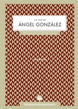 La voz de Ángel González. Poesía en la Residencia. (incl. CD)