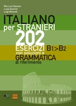 Italiano per stranieri esercizi + grammatica (B1-B2)