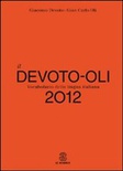 Il Devoto-Oli. Vocabolario della lingua italiana 2012.