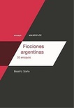 Ficciones argentinas - 33 ensayos