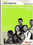 Proyecto llave maestra. Español como segunda lengua. Profesor