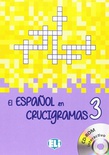 EL ESPAÑOL EN CRUCIGRAMAS (+CD). 3