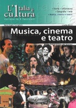 L'Italia è cultura Musica, cinema e teatro (B2-C1)
