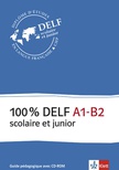 100% DELF scolaire et junior. A1-B2