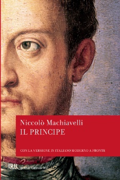 Il principe. Testo originale e versione in italiano contemporaneo