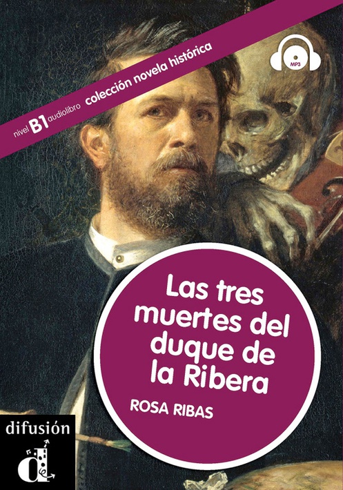 Novela histórica. Las tres muertes del duque de la Ribera. B1.