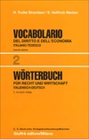 Vocabolario del diritto e dell'economia (Italiano-Tedesco)