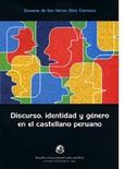 Discurso, identidad y género en el castellano peruano