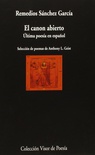El canon abierto - Última poesía en español (1970-1985)