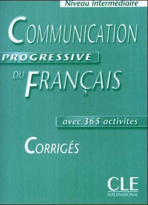 Communication progressive du français. Corrigés (niveau interméd