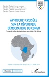 APPROCHES CROISÉES SUR LA RÉPUBLIQUE DÉMOCRATIQUE DU CONGO