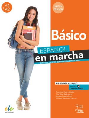 Español en marcha (Nueva edición). Básico (A1+A2). Alumno (Incl. licencia digit.)